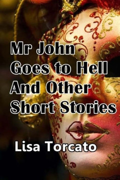 Mr John Goes to Hell and Other Short Stories