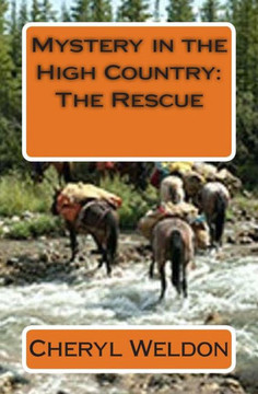 Mystery in the High Country: The Rescue