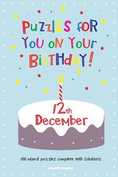 Puzzles for you on your Birthday - 12th December