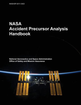 NASA Accident Precursor Analysis Handbook