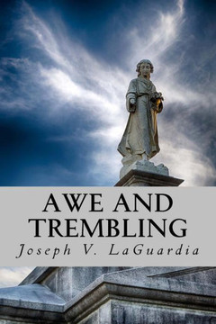 Awe and Trembling: Reflections for the Christian Journey