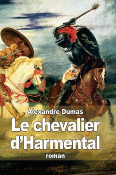Le chevalier d'Harmental : 9781502984104