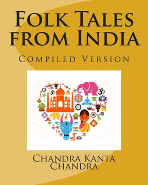 Folk Tales from India: Compiled Version