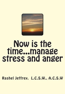 Now is the time...manage stress and anger