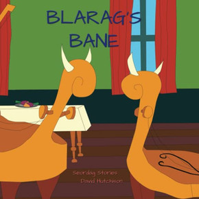 Blarag's Bane (Seordag Stories)