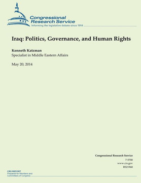 Iraq: Politics, Governance, and Human Rights : 9781502998149