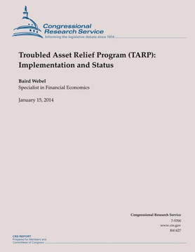 Troubled Asset Relief Program (TARP): Implementation and Status