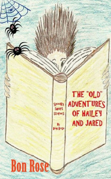 The ""Old"" Adventures of Hailey and Jared