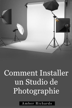 Comment Installer un Studio de Photographie