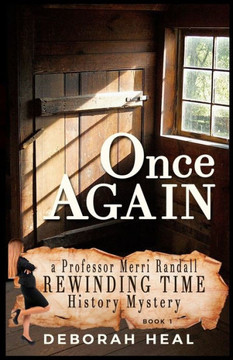 Once Again: An inspirational novel of history, mystery & romance