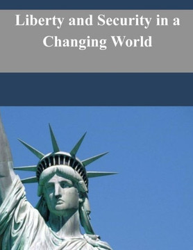 Liberty and Security in a Changing World