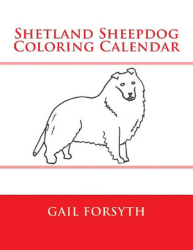 Shetland Sheepdog Coloring Calendar