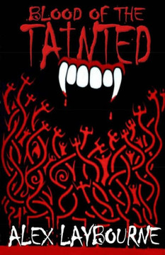 Blood of the Tainted Blood of the Tainted