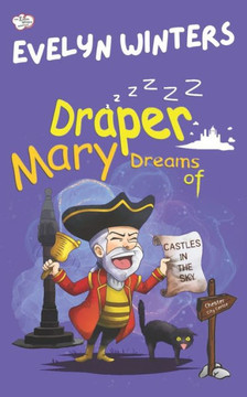 Mary Draper Dreams of Castles in the Sky