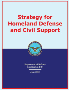 Strategy for Homeland Defense and Civil Support