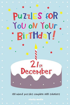 Puzzles for you on your Birthday - 21st December