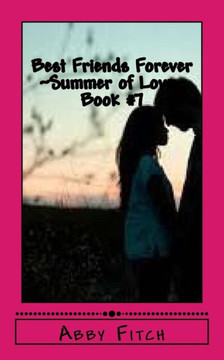 Best Friends Forever Summer of Love