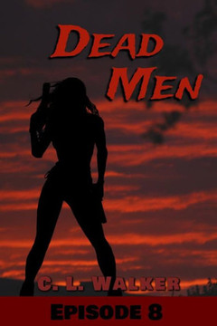 Dead Men: Episode 8