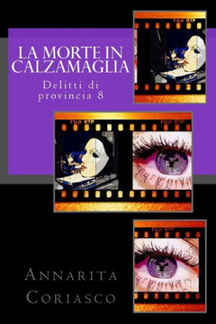 La morte in calzamaglia: Delitti di provincia 8