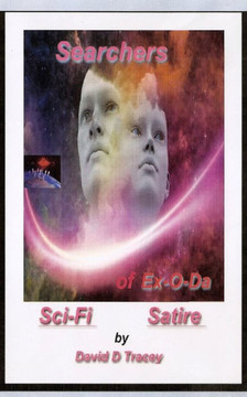 Searchers of Ex-O-da: Sci-Fi Satire