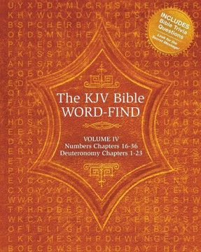 The KJV Bible Word-Find: Volume 4, Numbers 16-36, Deuteronomy 1-23