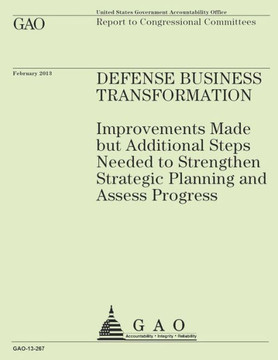 Report to Congressional Committees Defense Business Transformation