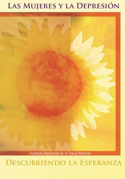Las Mujeres y la Depresian: Descubriendo la Esperanza