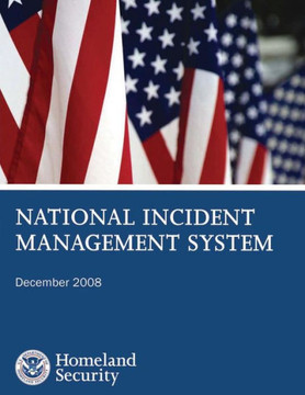 National Incident Management System: December 2008