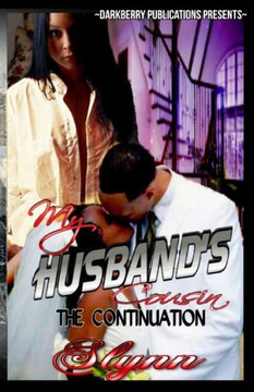 My Husband's Cousin: The Continuation