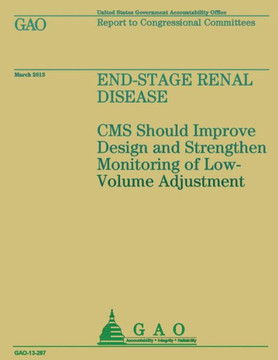 Report to Congressional Committees: End-Stage Renal Disease