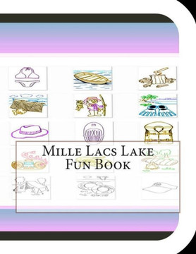 Mille Lacs Lake Fun Book: A Fun and Educational Book About Mille Lacs Lake