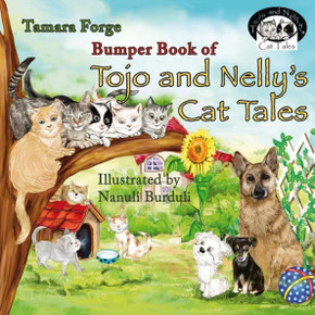 Bumper Book of Tojo and Nelly's Cat Tales Bumper Book of Tojo and Nelly's Cat Tales