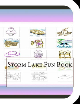 Storm Lake Fun Book: A Fun and Educational Book About Storm Lake