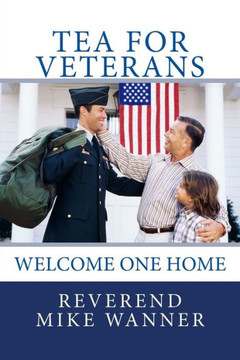 Tea For Veterans: Welcome One Home