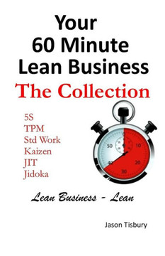 Your 60 Minute Lean Business - The Collection