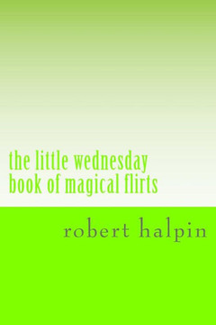 The little wednesday book of magical flirts