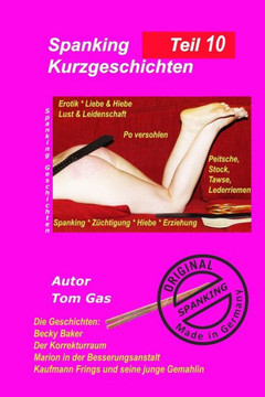 Spanking Kurzgeschichten Teil 10