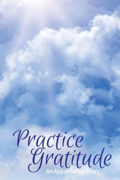 Practice Gratitude