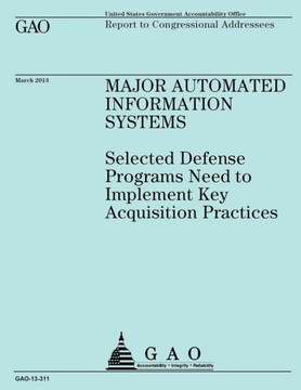 Report to Congressional Addressees: Major Automated Information Systems