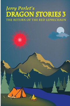 Jerry Perlet's Dragon Stories 3: The Return of the Red Leprechaun