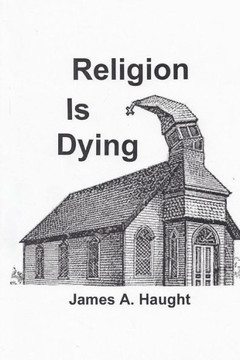 Religion is Dying: Soaring Secularism in America and the West