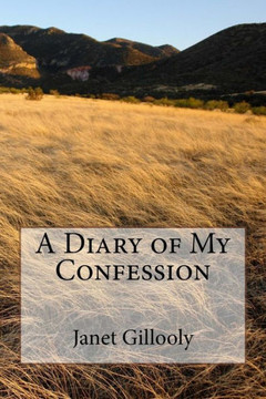 A Diary of My Confession