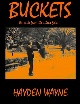 Buckets: -the suite from the silent film-