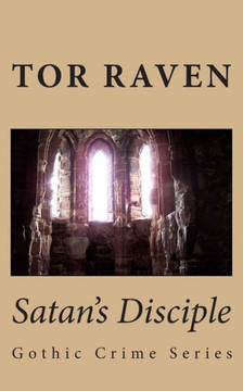 Satan's Disciple: Gothic Crime Series