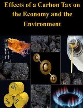 Effects of a Carbon Tax on the Economy and the Environment