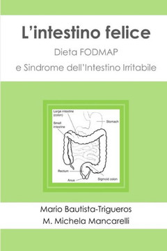 L'intestino felice: Dieta FODMAP e Sindrome dell'Intestino Irritabile