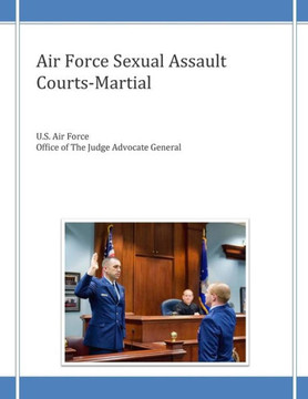 Air Force Sexual Assault Courts-Martial