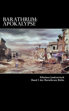 Barathrum: Apokalypse: Band 1 Der Barathrum Reihe