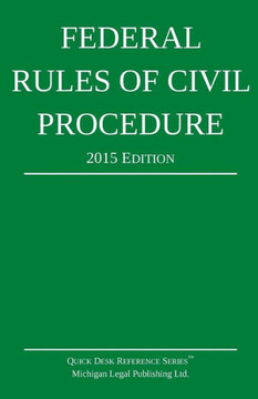 Federal Rules of Civil Procedure; 2015 Edition