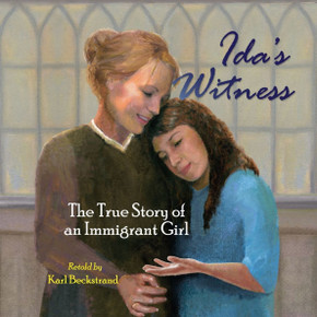 Ida's Witness: The True Story of an Immigrant Girl